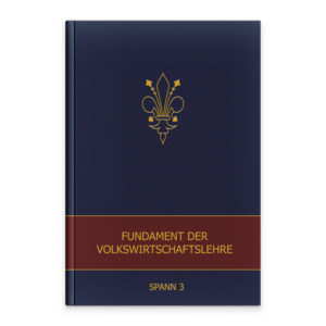 Band 3 – Fundament der Volkswirtschaftslehre